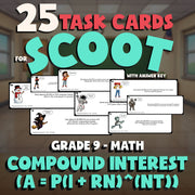 Compound Interest (A = P(1 + rn)^(nt)) SCOOT TASK CARDS Math Game - Grade 9