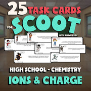 Ions & Charge SCOOT TASK CARDS Science Game - No Prep Chemistry Review Activity