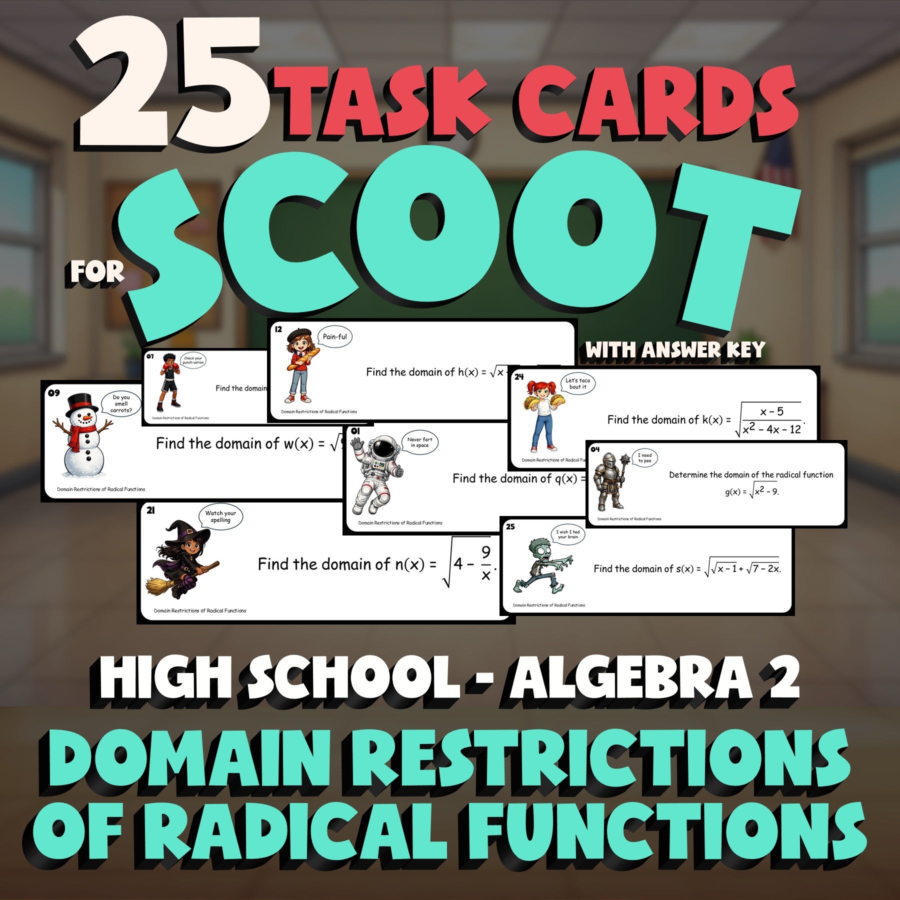 Domain Restrictions of Radical Functions SCOOT TASK CARDS Math Game - Algebra 2