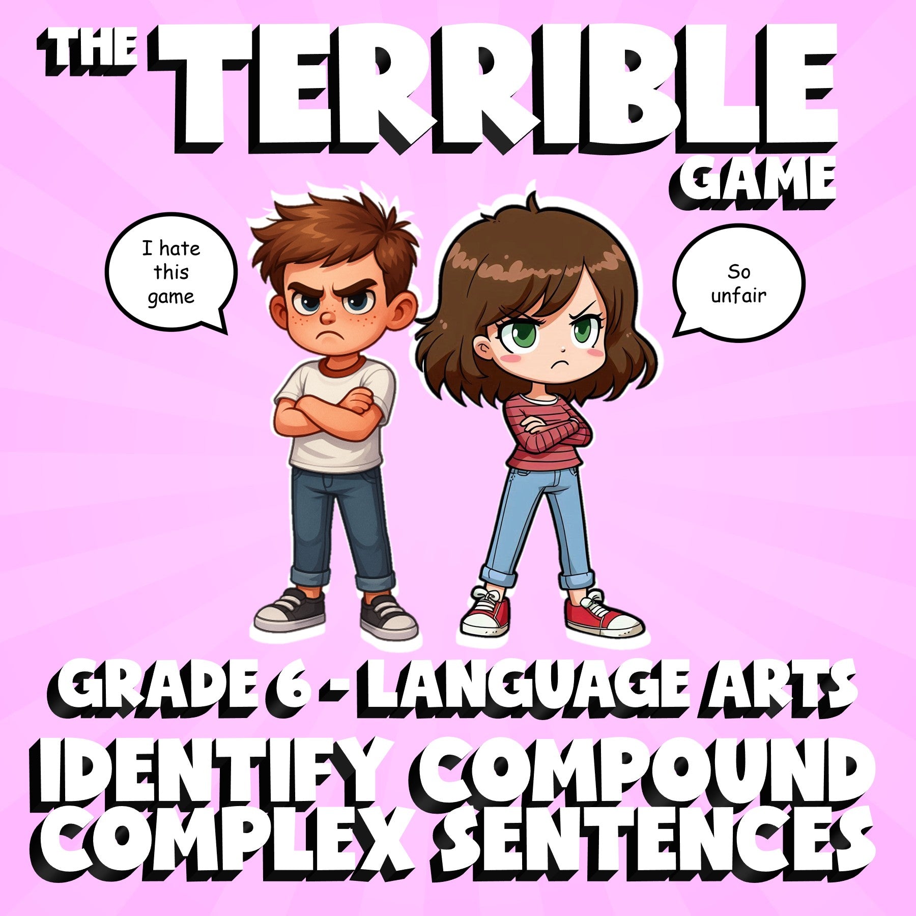 Identify Compound Complex Sentences THE TERRIBLE GAME - Grade 6 ELA Review