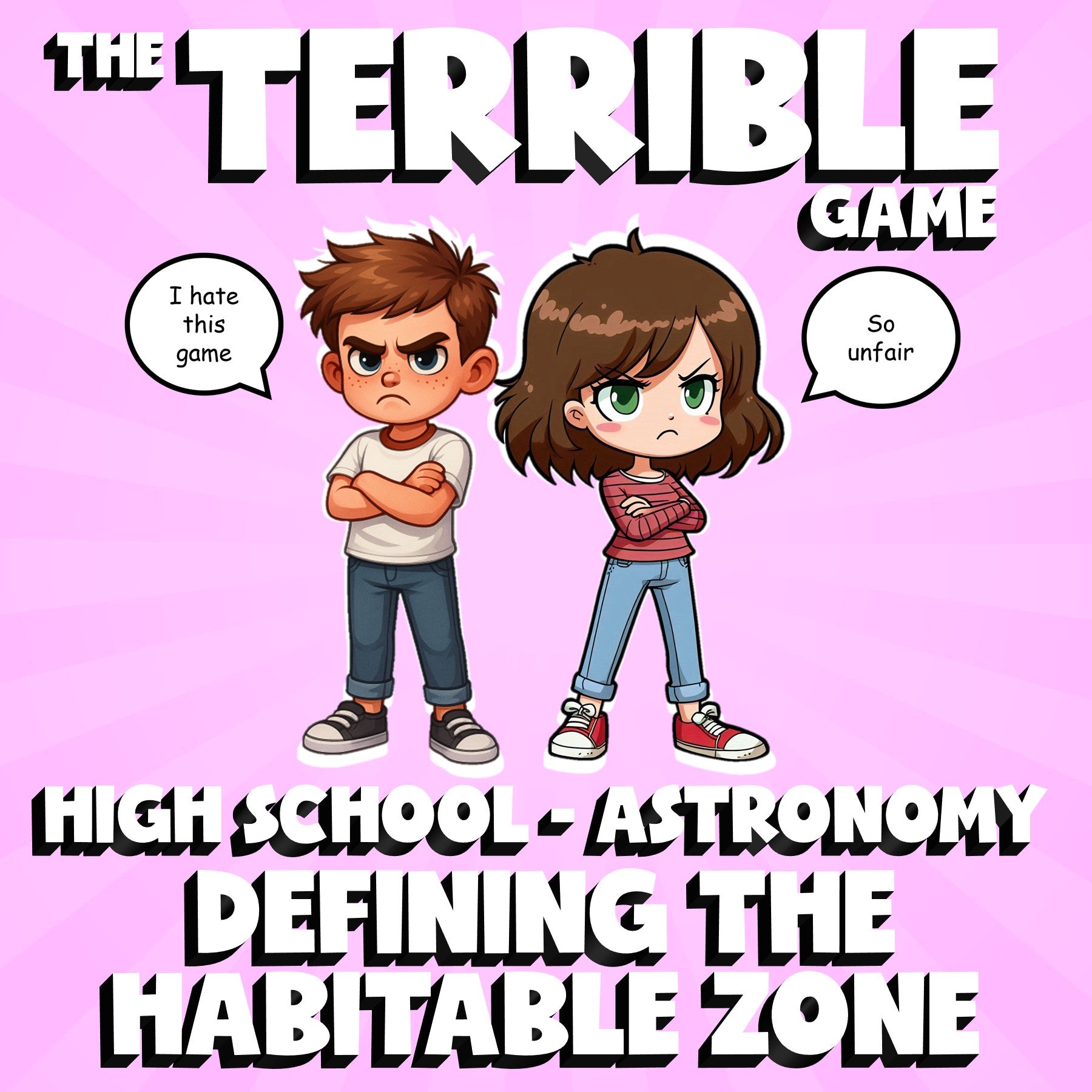 Defining the Habitable Zone THE TERRIBLE GAME - No Prep Astronomy Science Review