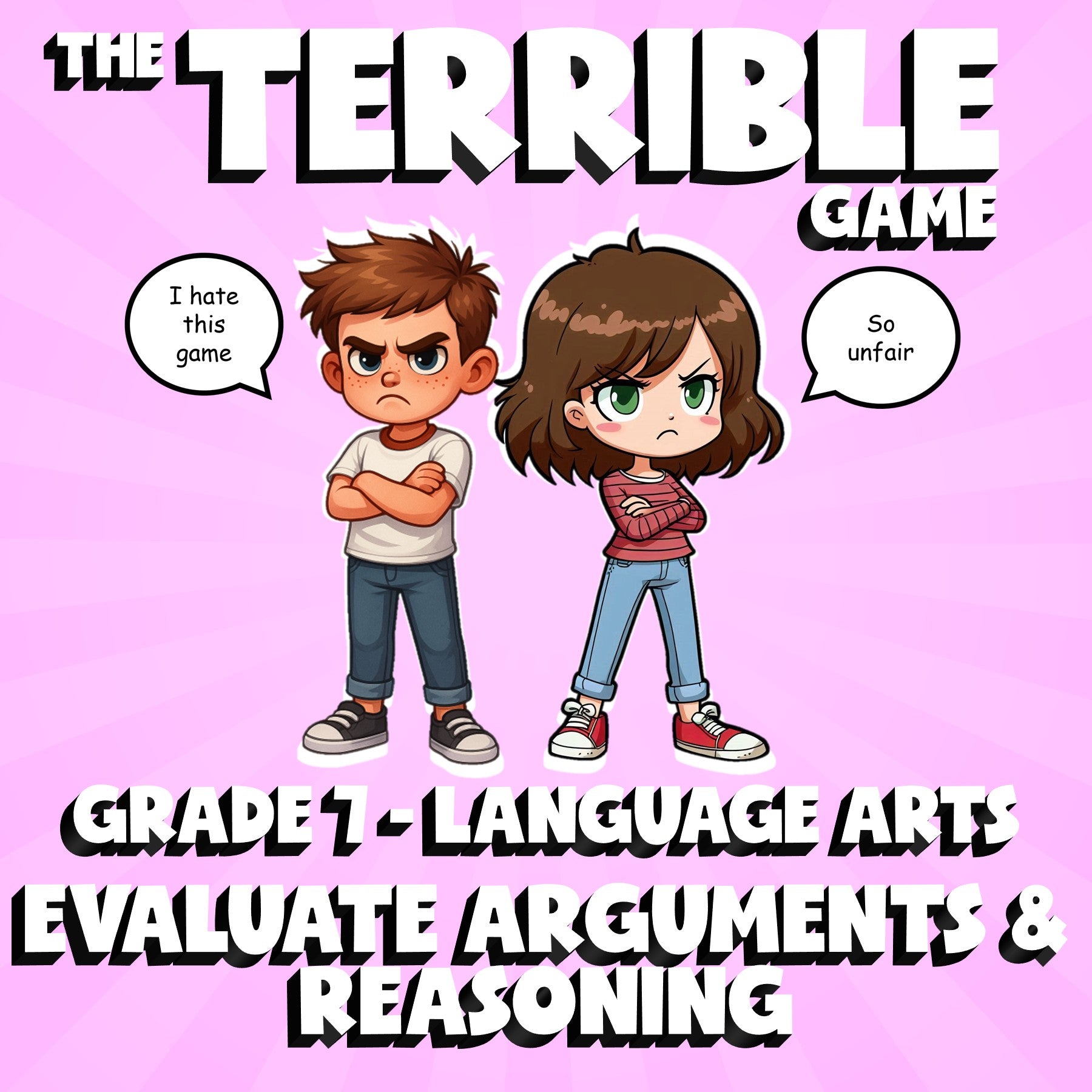 Evaluate Arguments & Reasoning THE TERRIBLE GAME - No Prep Grade 7 ELA Review