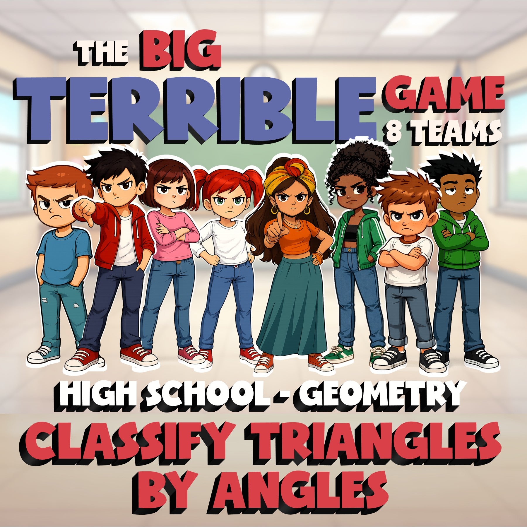 Classify Triangles By Angles BIG TERRIBLE GAME - No Prep Geometry Math Review