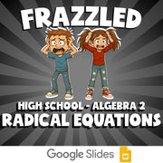 Radical Equations FRAZZLED Math Game - No Prep Algebra 2 Review Activity