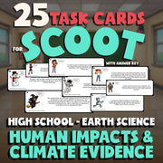 Human Impacts & Climate Evidence SCOOT TASK CARDS Game - No Prep Earth Science