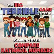 Compare Rational Numbers BIG TERRIBLE GAME - No Prep Grade 6 Math Review