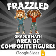 Area of Composite Figures FRAZZLED Math Game - No Prep Grade 8 Review Activity