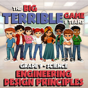 Engineering Design Principles BIG TERRIBLE GAME - No Prep Grade 9 Science Review