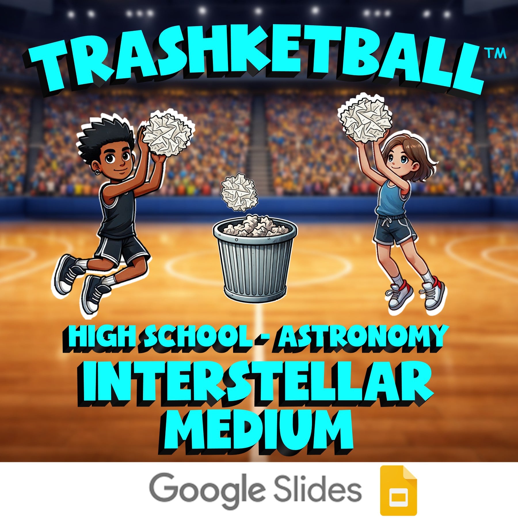 Interstellar Medium TRASHKETBALL Science Game - No Prep Astronomy Review