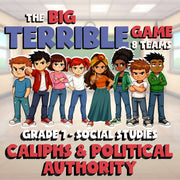 Caliphs & Political Authority BIG TERRIBLE GAME - No Prep Grade 7 Socials Review