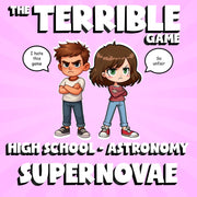 Supernovae THE TERRIBLE GAME - No Prep Astronomy Science Review Activity