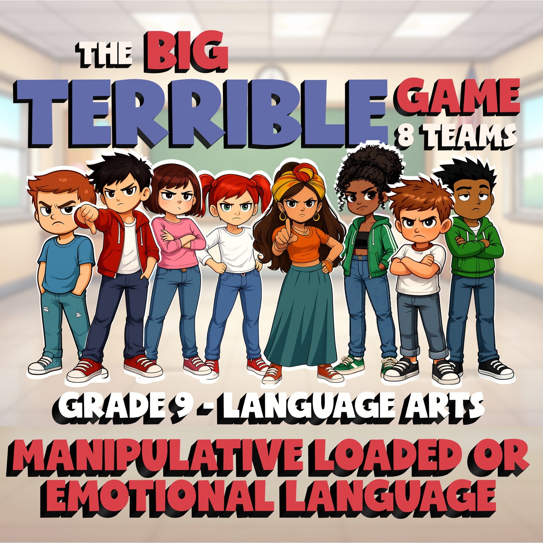 Manipulative Loaded or Emotional Language BIG TERRIBLE GAME - Grade 9 ELA Review