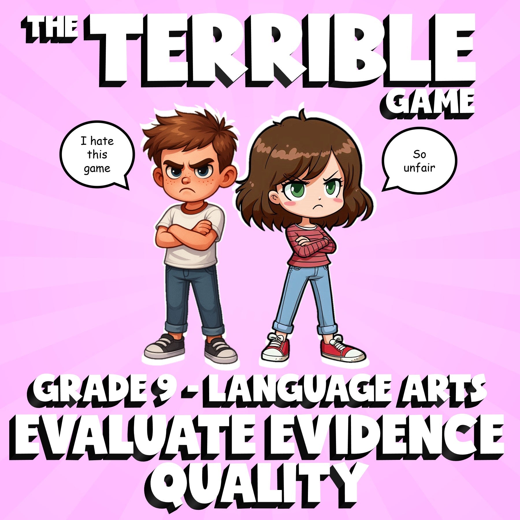 Evaluate Evidence Quality THE TERRIBLE GAME - No Prep Grade 9 ELA Review