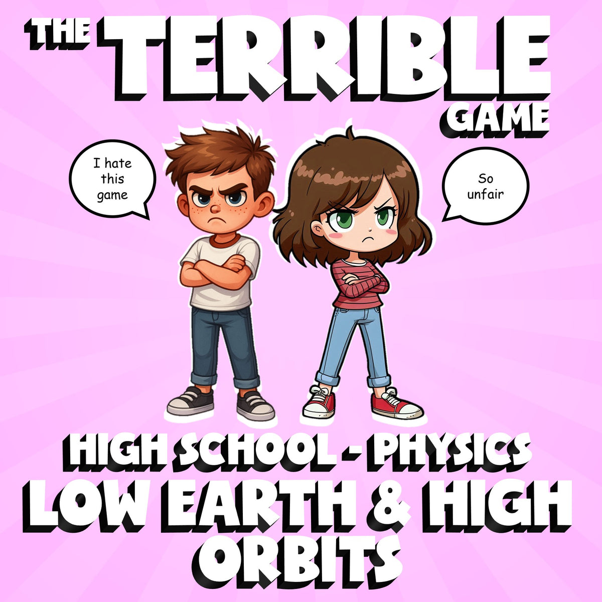Low Earth & High Orbits THE TERRIBLE GAME - No Prep Physics Science Review