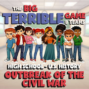 Outbreak of the Civil War BIG TERRIBLE GAME - No Prep U.S. History Review