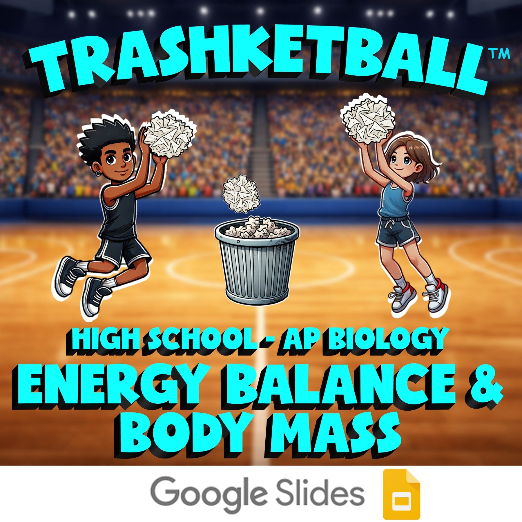 Energy Balance & Body Mass TRASHKETBALL Science Game - No Prep AP Biology Review