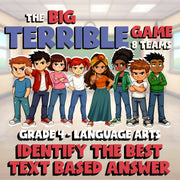 Identify the Best Text Based Answer BIG TERRIBLE GAME - Grade 4 ELA Review