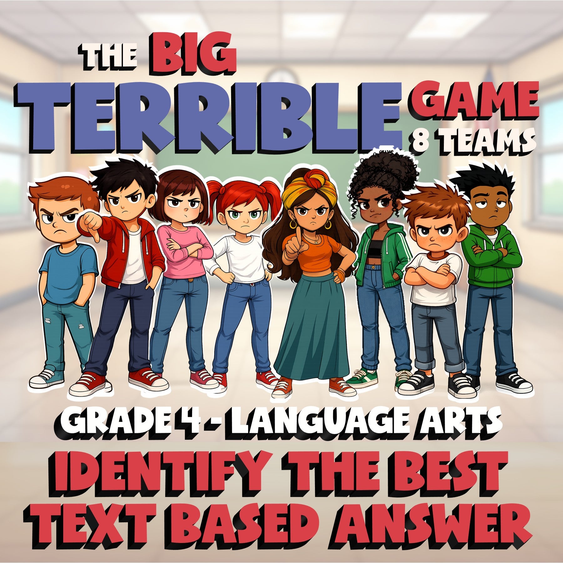 Identify the Best Text Based Answer BIG TERRIBLE GAME - Grade 4 ELA Review