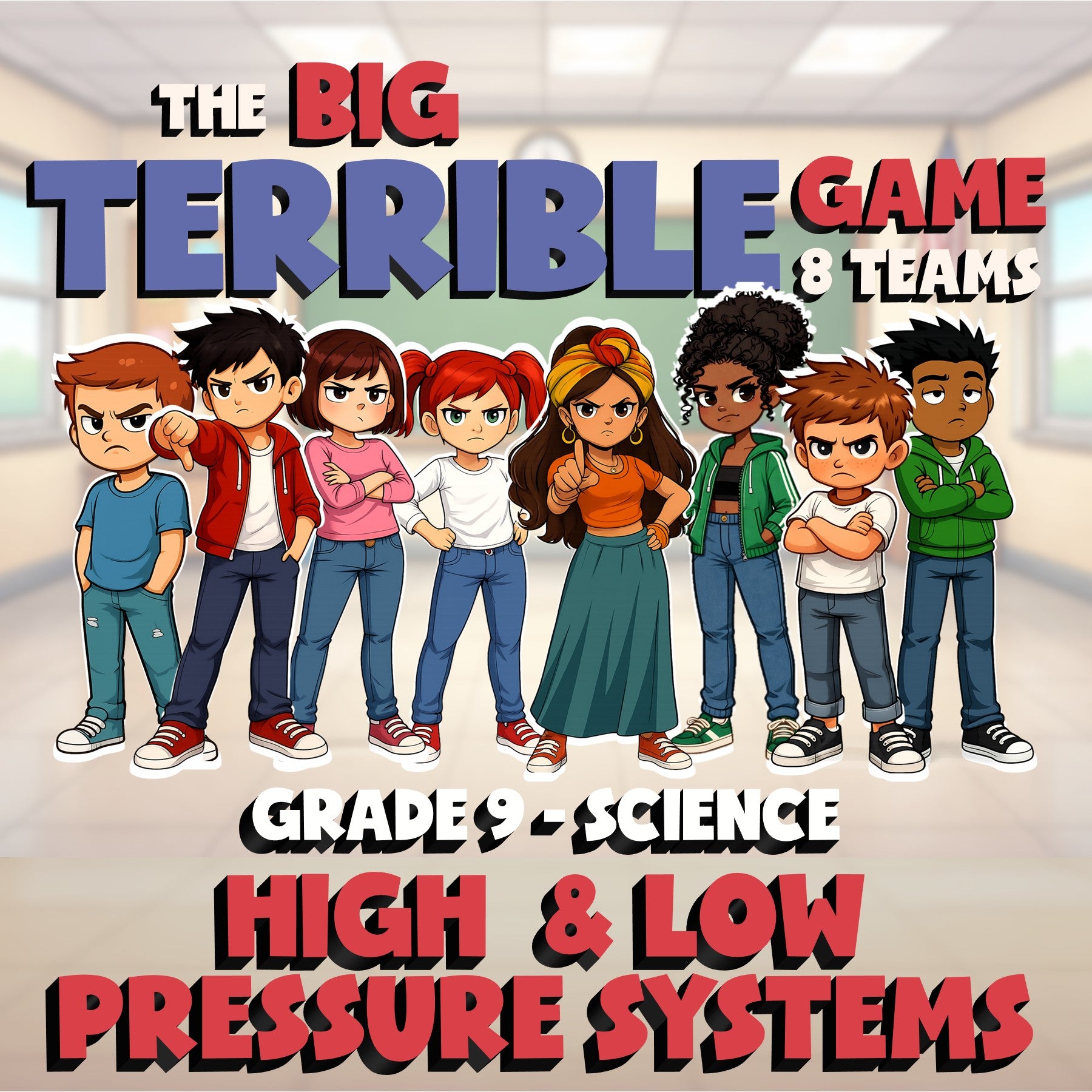 High  & Low Pressure Systems BIG TERRIBLE GAME - No Prep Grade 9 Science Review
