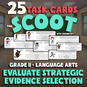 Evaluate Strategic Evidence Selection SCOOT TASK CARDS ELA Game - Grade 11