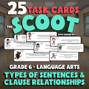 Types of Sentences & Clause Relationships SCOOT TASK CARDS ELA Game - Grade 6