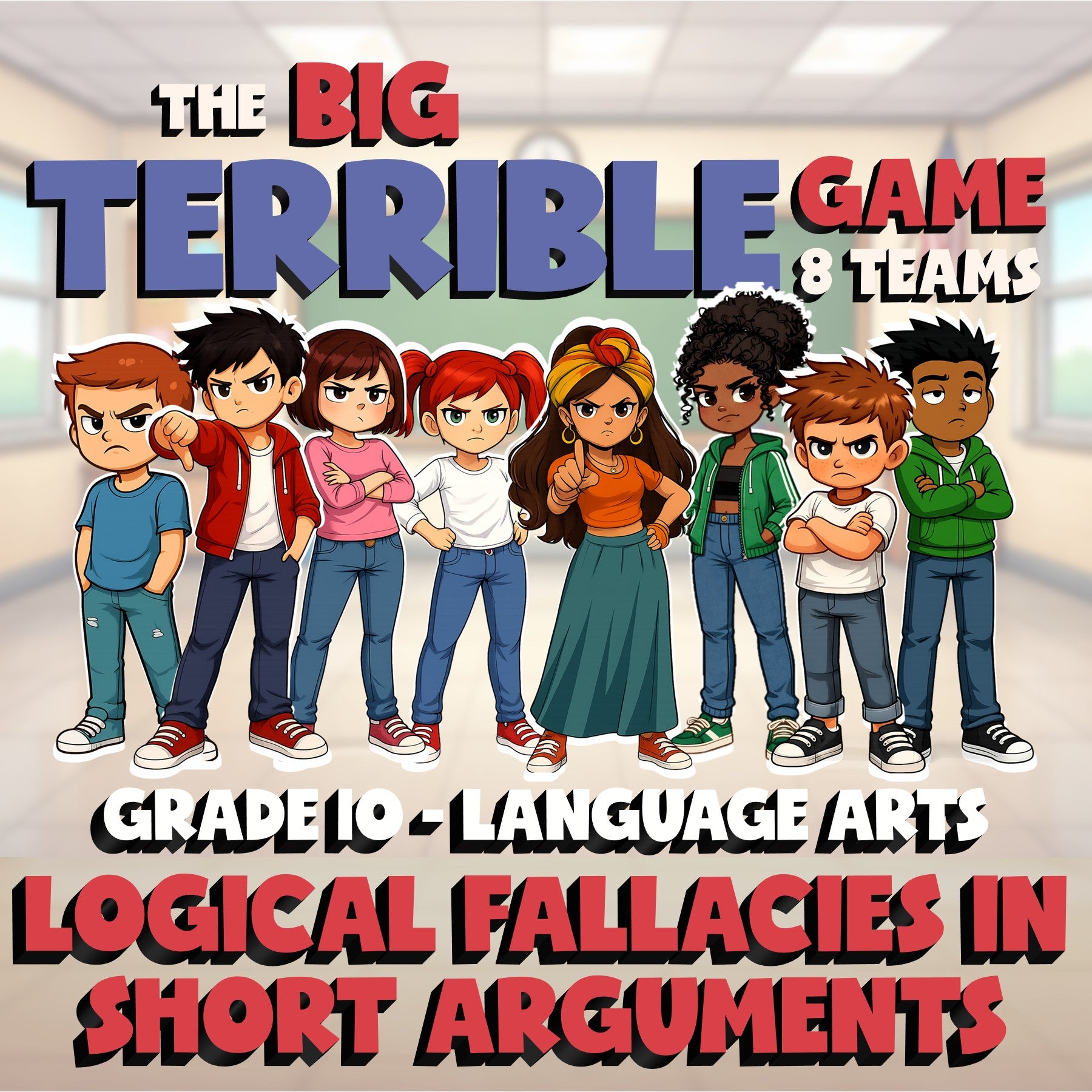Logical Fallacies in Short Arguments BIG TERRIBLE GAME - Grade 10 ELA Review
