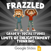 Limits of Enlightenment Thinking FRAZZLED Socials Game - No Prep Grade 8 Review