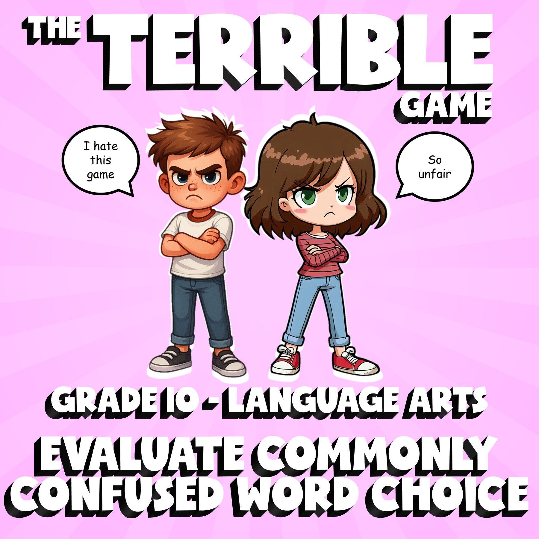 Evaluate Commonly Confused Word Choice THE TERRIBLE GAME - Grade 10 ELA Review