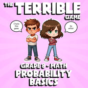 Probability Basics THE TERRIBLE GAME - No Prep Grade 8 Math Review Activity