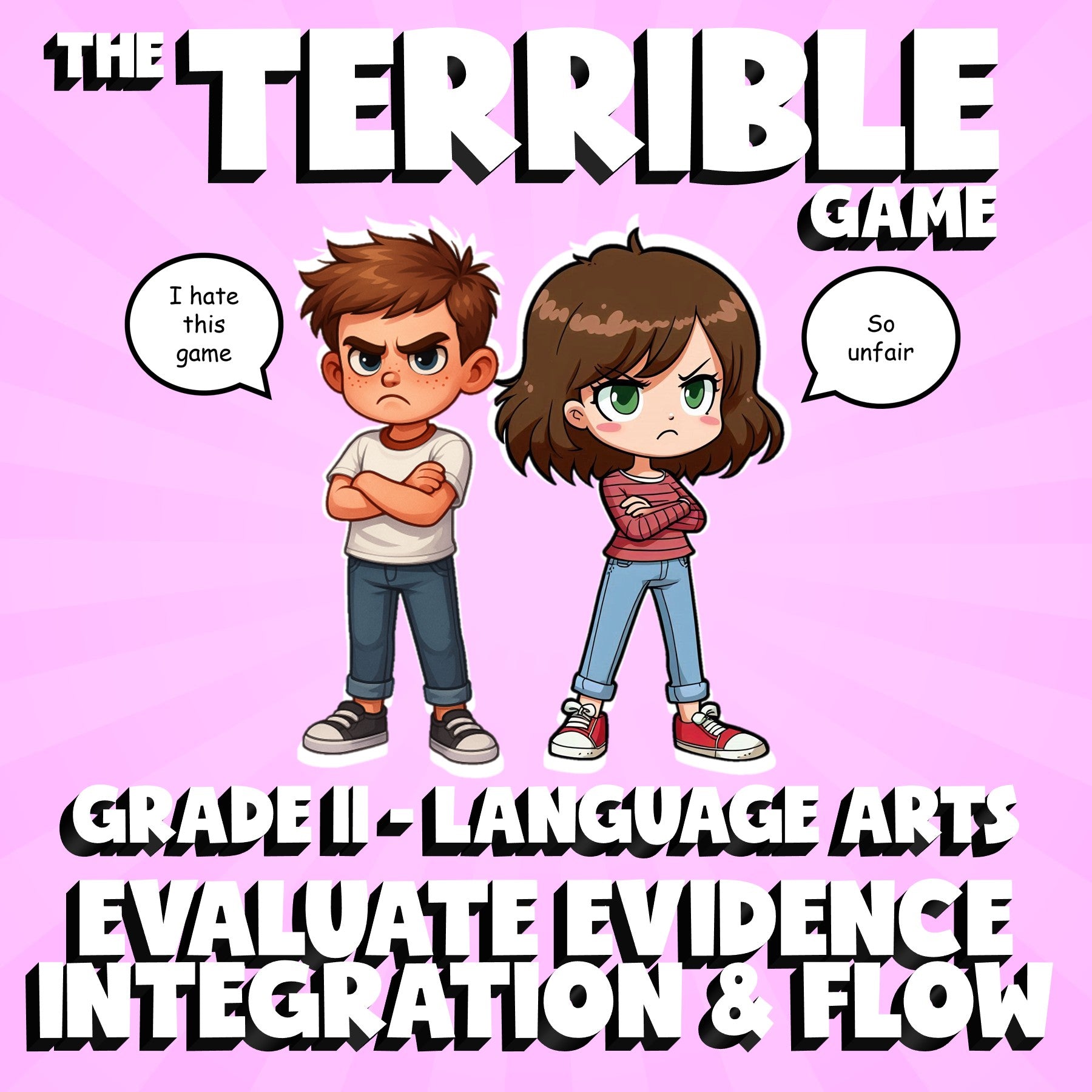 Evaluate Evidence Integration & Flow THE TERRIBLE GAME - Grade 11 ELA Review