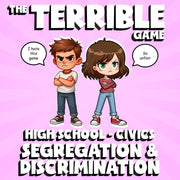 Segregation & Discrimination THE TERRIBLE GAME - No Prep Civics Review Activity