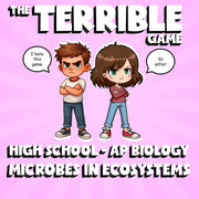 Microbes in Ecosystems THE TERRIBLE GAME - No Prep AP Biology Science Review