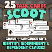 Identify Independent & Dependent Clauses SCOOT TASK CARDS ELA Game - Grade 4