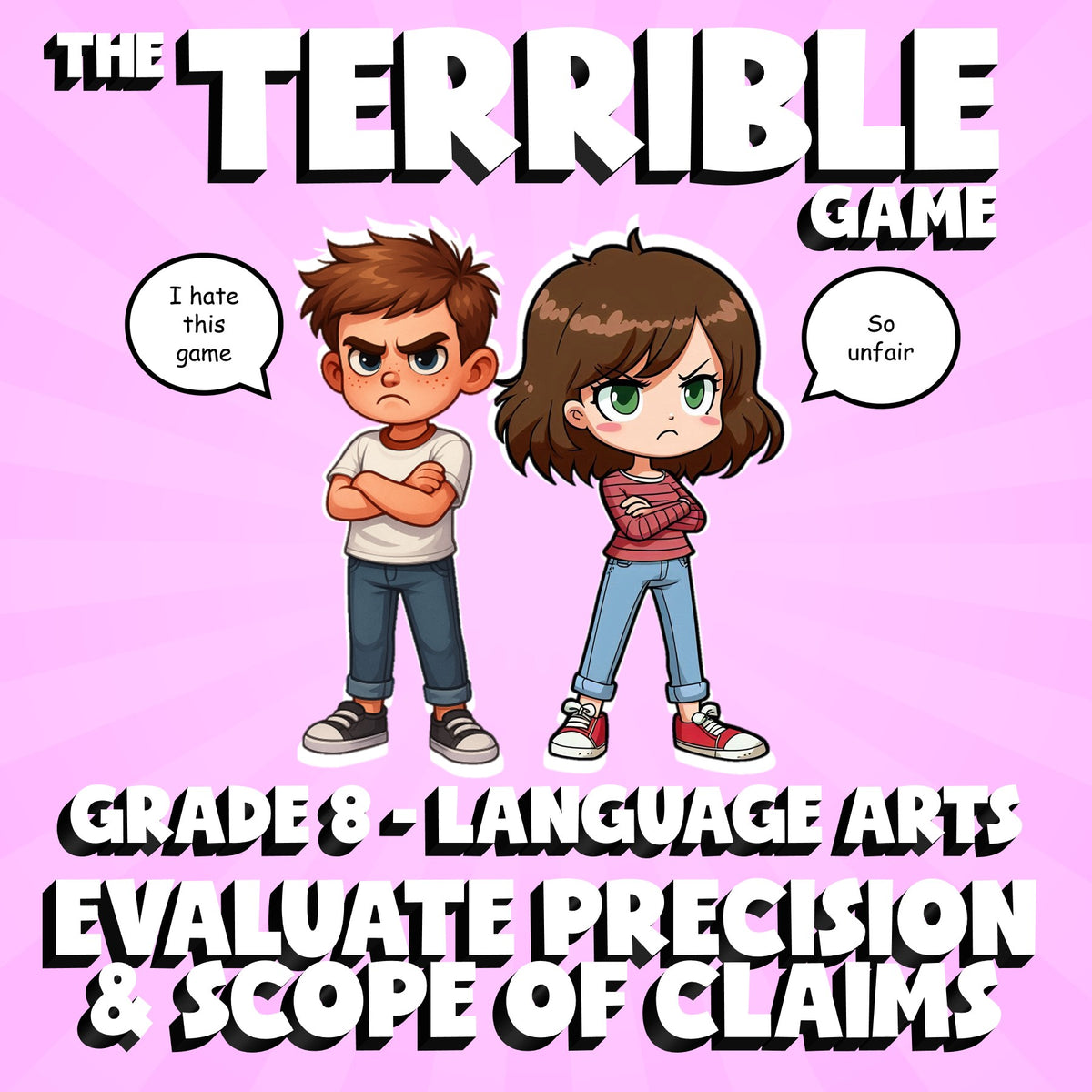 Evaluate Precision & Scope of Claims THE TERRIBLE GAME - Grade 8 ELA Review