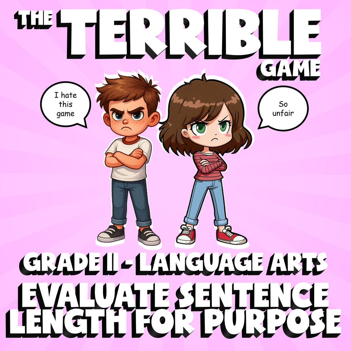 Evaluate Sentence Length for Purpose THE TERRIBLE GAME - Grade 11 ELA Review
