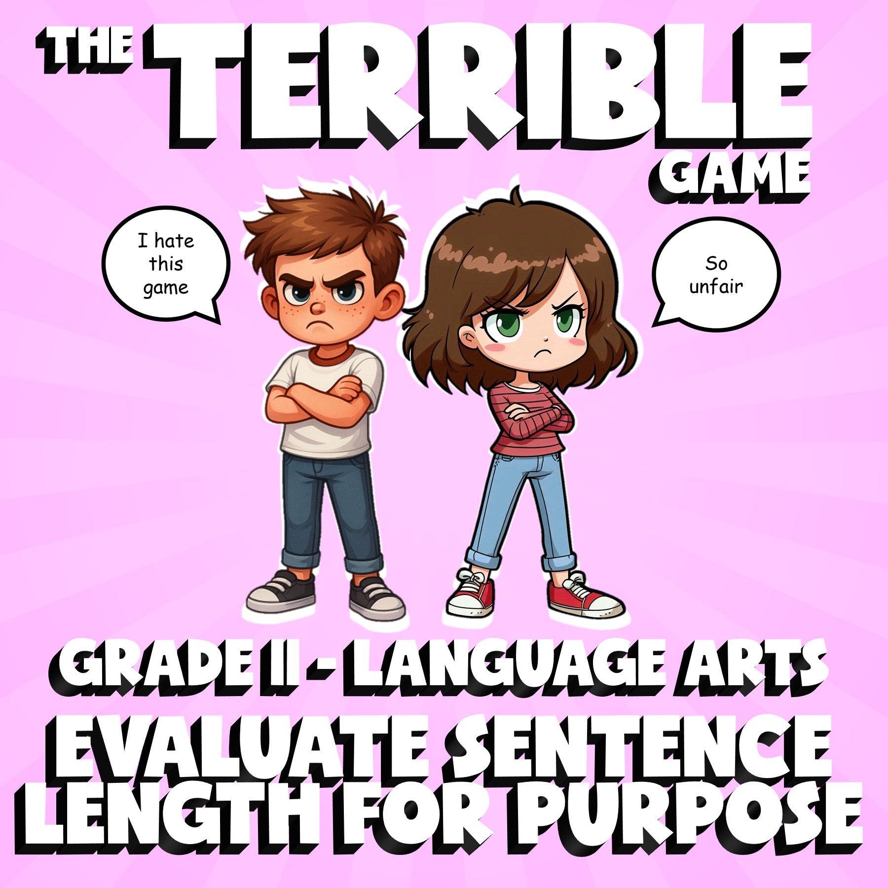 Evaluate Sentence Length for Purpose THE TERRIBLE GAME - Grade 11 ELA Review