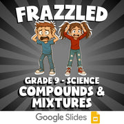 Compounds & Mixtures FRAZZLED Science Game - No Prep Grade 9 Review Activity