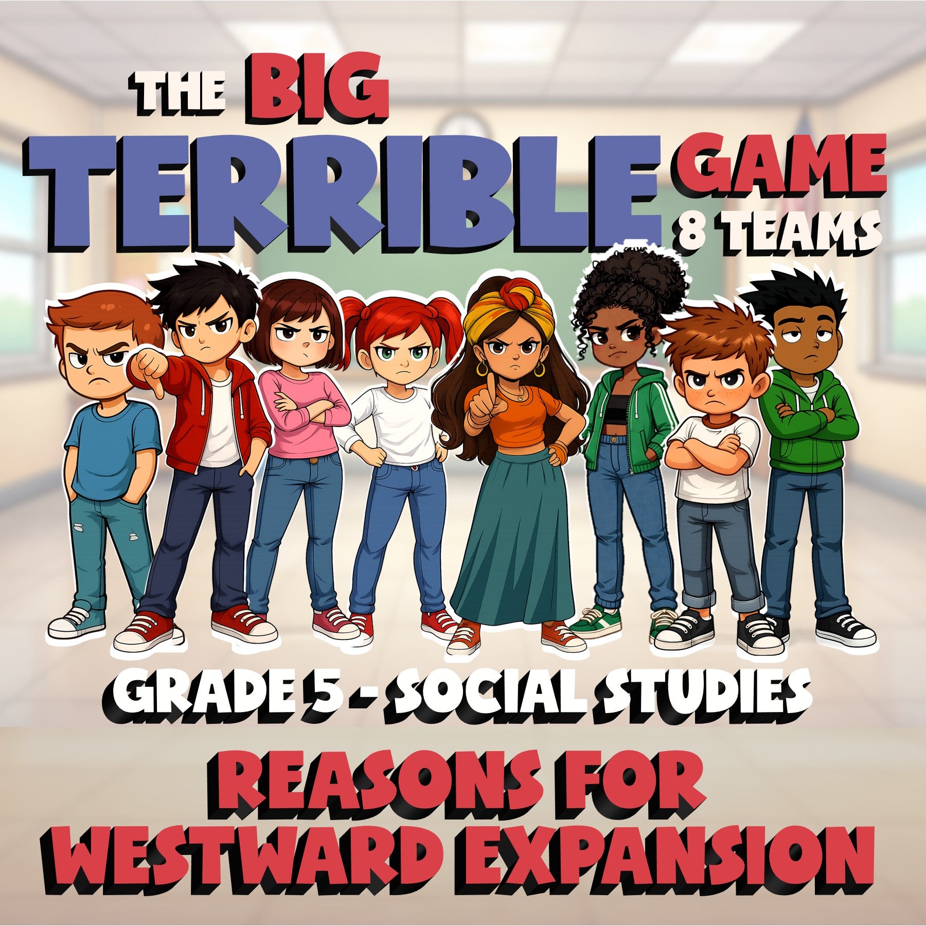 Reasons for Westward Expansion BIG TERRIBLE GAME - Grade 5 Socials Review