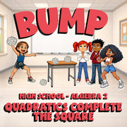 Quadratics Complete the Square BUMP Math Game - No Prep Algebra 2 Review