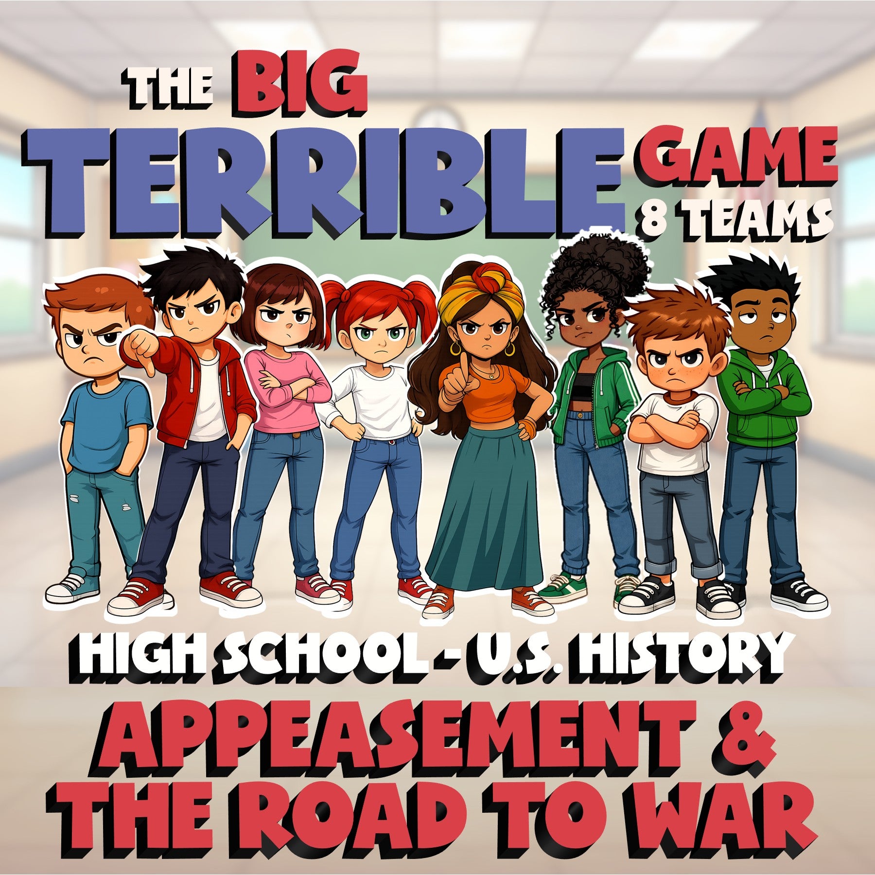 Appeasement & the Road to War BIG TERRIBLE GAME - No Prep U.S. History Review
