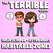 Habitable Zones THE TERRIBLE GAME - No Prep Astronomy Science Review Activity