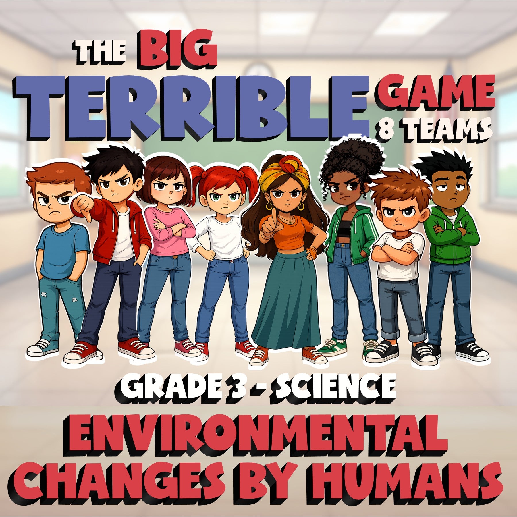Environmental Changes by Humans BIG TERRIBLE GAME - Grade 3 Science Review