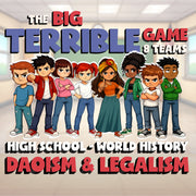Daoism & Legalism BIG TERRIBLE GAME - No Prep World History Review Activity