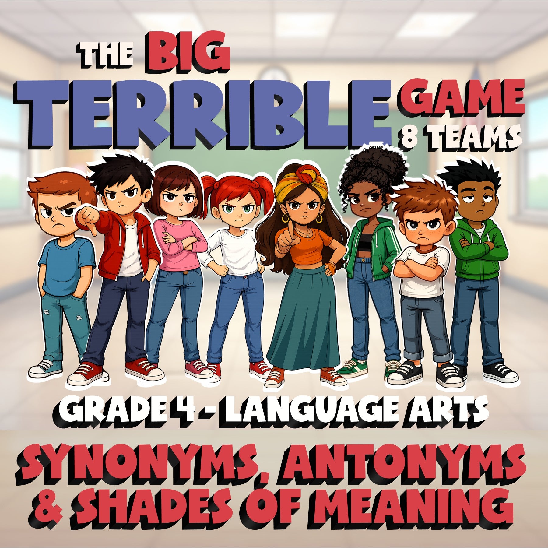 Synonyms, Antonyms & Shades of Meaning BIG TERRIBLE GAME - Grade 4 ELA Review