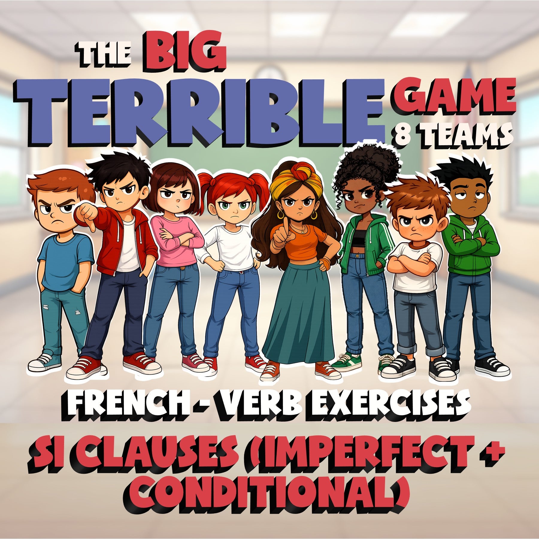 Si clauses (imperfect + conditional) BIG TERRIBLE GAME - No Prep French Exercise