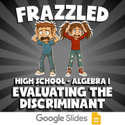 Evaluating the Discriminant FRAZZLED Math Game - No Prep Algebra 1 Review