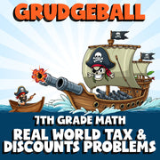 Real World Tax & Discounts Problems GRUDGEBALL Math Game - No Prep Grade 7