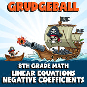 Linear Equations Negative Coefficients GRUDGEBALL Math Game - No Prep Grade 8