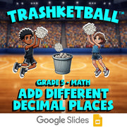 Add Different Decimal Places TRASHKETBALL Math Game - No Prep Grade 5 Review