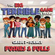 Pushes & Pulls BIG TERRIBLE GAME - No Prep Grade 3 Science Review Activity